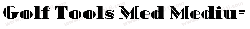 Golf Tools Med Mediu字体转换